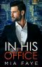 [Enemies to Lovers 02] • In His Office